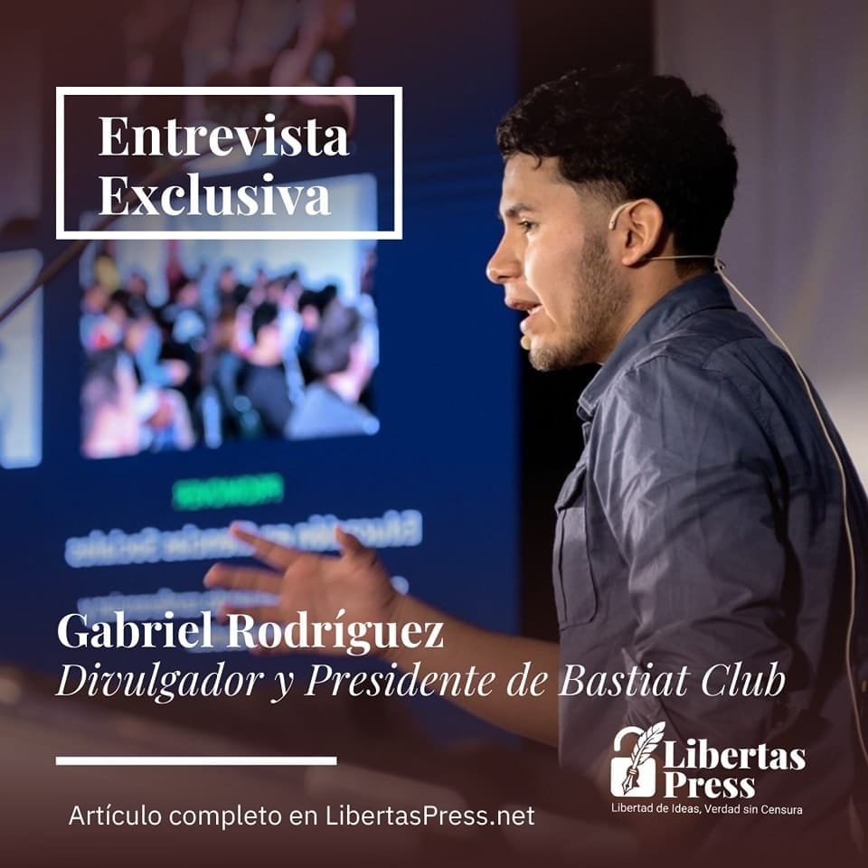 Entrevista a Gabriel Rodríguez presidente de Bastiat Club